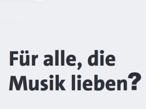 text: Für alle, die Musik lieben?